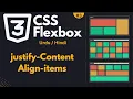 CSS Flexbox Alignment justify-Content Align-items lecture 3