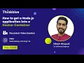Node js application into a Docker container What is Docker Docker with Nodejs Thinkheads