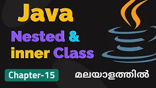 Inner Classes Outer Classes Basics Of Java Programming - 16 Basics Of Java Malayalam