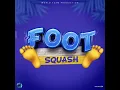 squash - foot (official audio