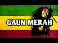 Download Lagu GAUN MERAH REGGAE SKA COVER BY ANISA FITRIANI