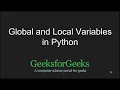 Python Programming Tutorial Global and Local Variables in Python GeeksforGeeks