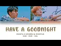 Download Lagu MONSTA X SHOWNU \u0026 MINHYUK - 'HAVE A GOODNIGHT' LYRICS COLOR CODED [HAN/ROM/INA]