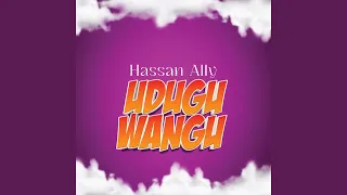 udugu wangu