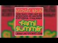 Michaël Brun - Shut Up & Dance (with King Promise, Kes & Anthony Ramos)