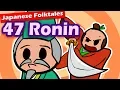 47 Ronin the REAL Story Japanese Folktales