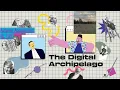 Digital Archipelago #133: Autumn Approaches.