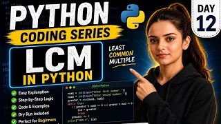 Python Coding Series Day 12 LCM in Python Easy Logic Code Explanation Codexani