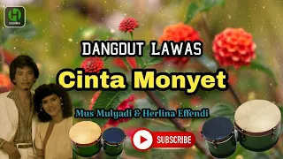 Download DANGDUT LAWAS - CINTA MONYET (MUS MULYADI DAN HERLINA EFFENDI) MP3