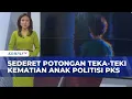 Lagu Teka-Teki Kematian Anak Politisi PKS, Polisi Telusuri Potongan Fakta di Balik Tragedi