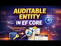 Automatic Audit Fields in EF Core Change Tracker Tutorial