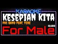 Download Lagu Karaoke Kesepian Kita ( For Male ) Original Music HQ Audio - Pas Band Feat. Tere
