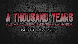 Download A Thousand Years - Boyce Avenue (Guitar Cover With Lyrics \u0026 Chords) MP3