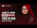 Lagu ADEM BANGET! Murottal Merdu Surah An-Naba || Nafisah Almais