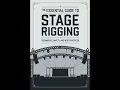 Essential Guide to Stage Rigging Techniques Safety and Best Practices - Brain Welch