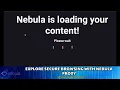 Explore Secure Browsing with Nebula Proxy