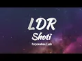 Download Lagu Shoti - LDR (\