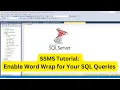 How to word wrap in SQL Server Management Studio