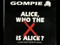 Download Lagu Gompie - Alice, who the f*** is Alice? (Living next door to Alice)