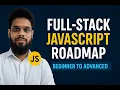Full Stack JavaScript Developer Roadmap 2025 Beginner to Advanced Syllabus Overview