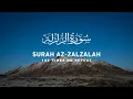Download Lagu Surah Zalzalah  - 100 Times On Repeat