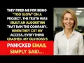 Fired Over Speed Issues She Left a Secret Code That Stopped Everything