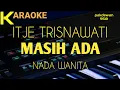 Download Lagu Masih Ada | Itje Trisnawati | Karaoke Nada Wanita | Cover