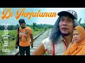 Download Lagu MAUN MINGGAT BIKIN EMOSI UDEN SONGONG, Sketsa lucu - Ft ATOK LABU #Komedi_Ngakak