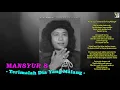 Mansyur S - Terimalah Dia Yang Malang
