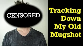 Tracking Down My Old Mugshot