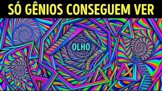 22 das ilusões de ótica mais impressionantes que você pode encontrar