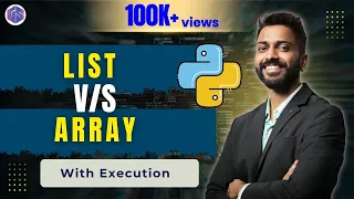 Lec-52 List vs Array in Python