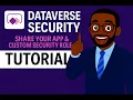 Dataverse Security Roles Create Custom Security Roles Share Your Model-Driven App With Users Demo