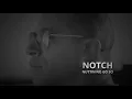 Notch - Nuttin No Go So