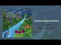 STAND HIGH PATROL - Future (feat JOE YORKE)