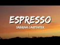 Download Lagu Sabrina Carpenter - Espresso (lyrics)