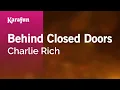 Download Lagu Karaoke Behind Closed Doors - Charlie Rich *