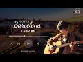Lagu Cover Lagu: Fariz RM – Barcelona