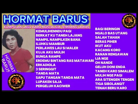 Download MP3 Hormat Barus - kumpulan lagu karo lawas tembang kenangan ( lagu karo nostalgia )