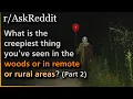 Download Lagu What is the creepiest thing you’ve seen in the woods or in remote or rural areas? (Part 2) Askreddit