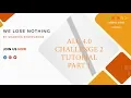 ALC 4 0 Challenge 2 Tutorial Part 1