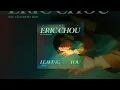 Download Lagu Eric周興哲【 離開你以後 Leaving You 】「電影 你的婚禮 插曲」Music Lyrics