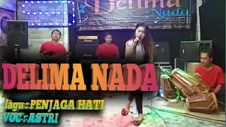 Download Penjaga Hati ( Ari Lasso) Cover Versi Delima Nada voc ASTRI MP3