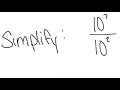 Exponents Simplify 10 7 10 2