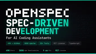 OpenSpec - Spec-Driven Development for AI Coding Assistants