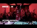 Download Lagu VICTORIA WHYNOT DJ set | Bridge_48 [2024]