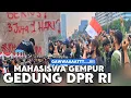 Download Lagu 💢 Mahasiswa Gempurrr Gedung DPR