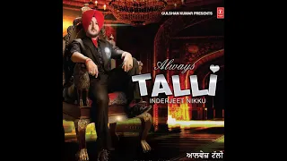 inderjit nikku latest song chhadta album always talli