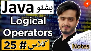 Java Logical Operators Else-If Clause Java Conditional Statements Tutorial in Pashto