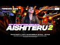 Download Lagu DJ AISHITERU2 - SIKSA MENANGGUNG RINDU VIRAL TIKTOK‼️FULL BASS MIDDLE NULUP NROTOOK • TERBARU 2025